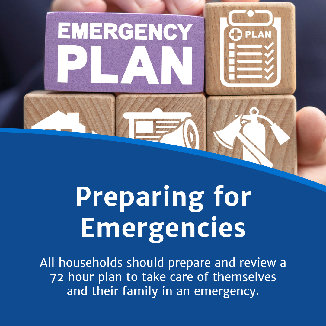 An image of several blocks with icons pertaining to emergency planning and text reading "Preparing for Emergencies: All households should prepare and review a 72 hour plan to take take care of themselves and their family in an emergency."