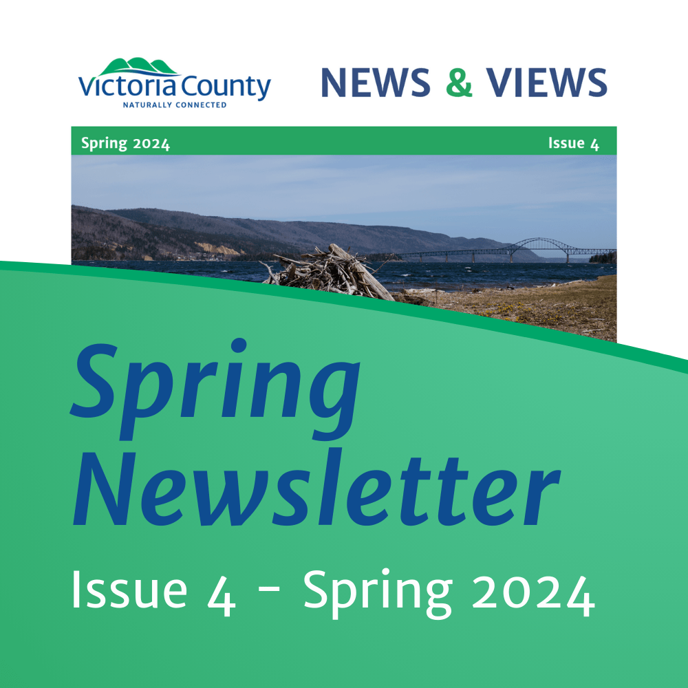 Image of Victoria County News & Views Municipal Newsletter with text 'Spring Newsletter, Issue 4 - Spring 2024'