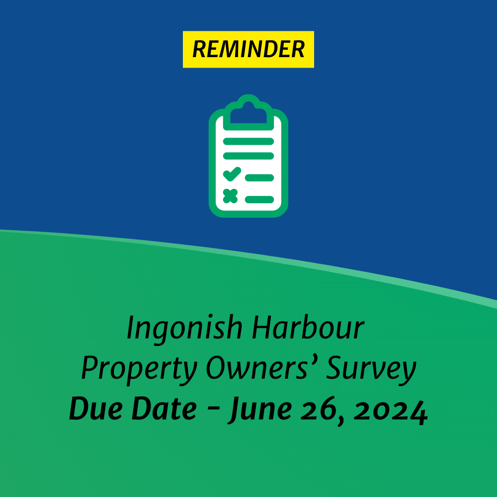 Graphic of a survey on a clipboard with text reading "Reminder: Ingonish Harbour Property Owners' Survey Due Date - June 16, 2024."