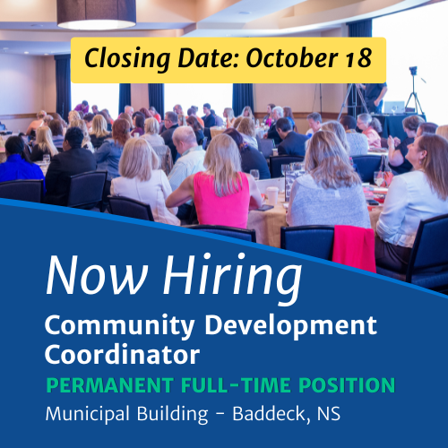 Photo of community group meeting with text reading "Now Hiring: "Community Development Coordinator. Permanent, Full-time Position, Municipa Building, Baddeck, NS. Closing Date: October 18"