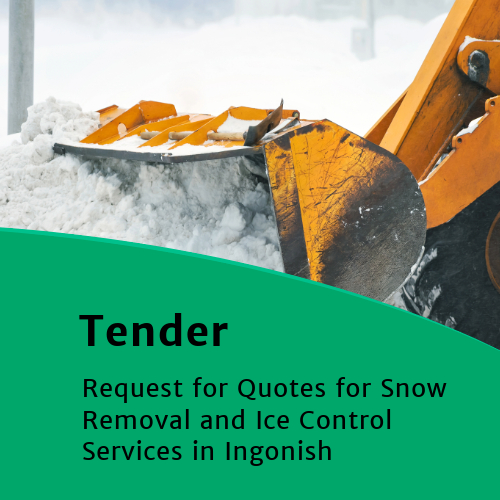 Image of a tractor moving snow with rext reading "Tender: Request for Quotes - Snow Removal and Ice Control in Ingonish.