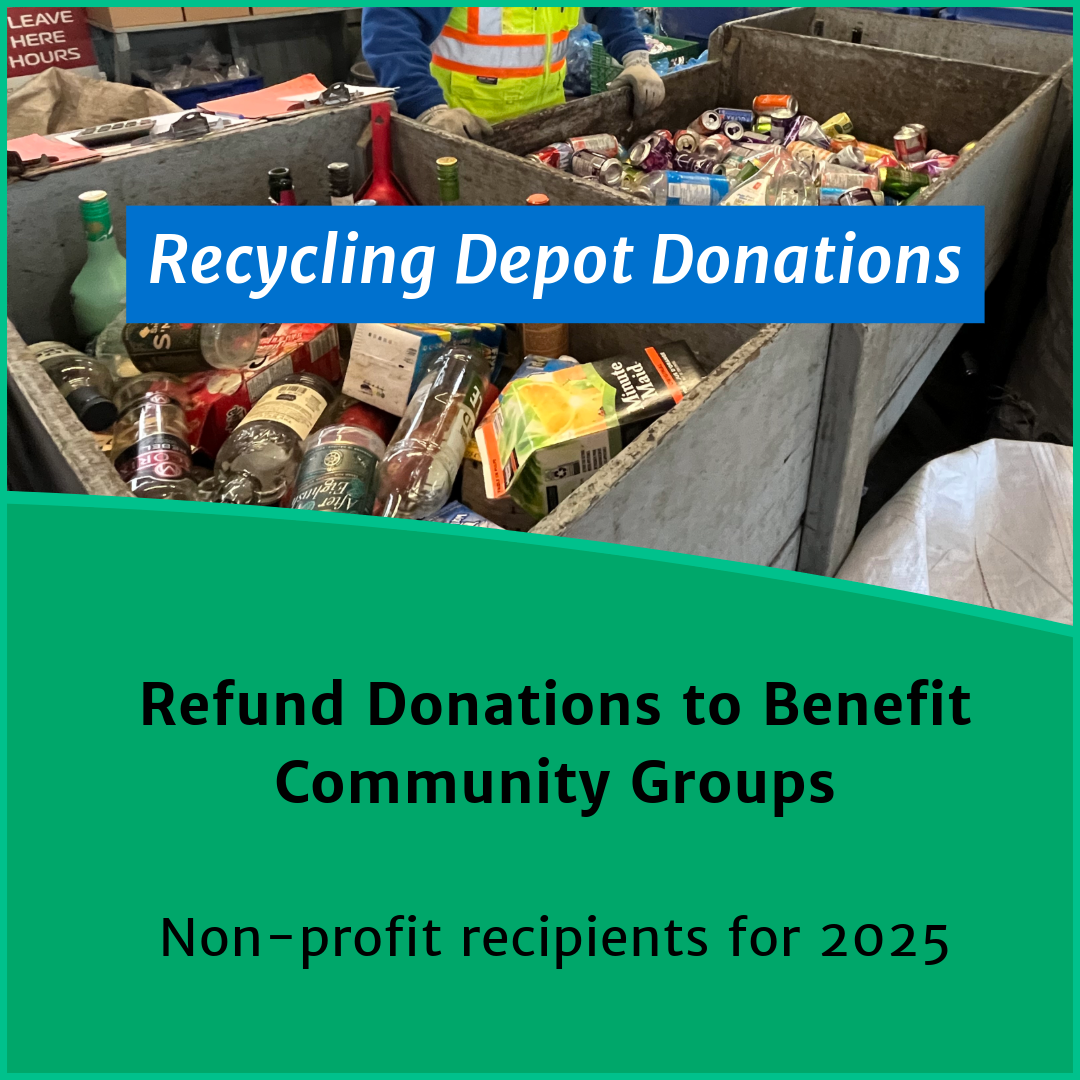 Photograph of bottle returns at the New Haven Recycle Depot with text reading "Recycle Depot Donations: Refund Donations to Benefit Community Groups - Non-profit recipients for 2025".