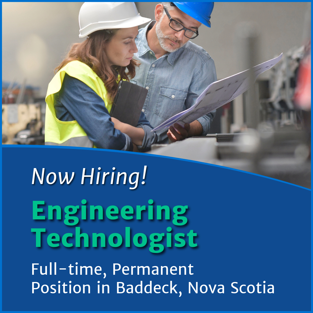 Photograph of a male and female looking at blueprints wearing hardhats and safety vests. Text reading "Now Hiring! Engineering Technologist. Full-time Permanent Position in Baddeck, Nova Scotia."