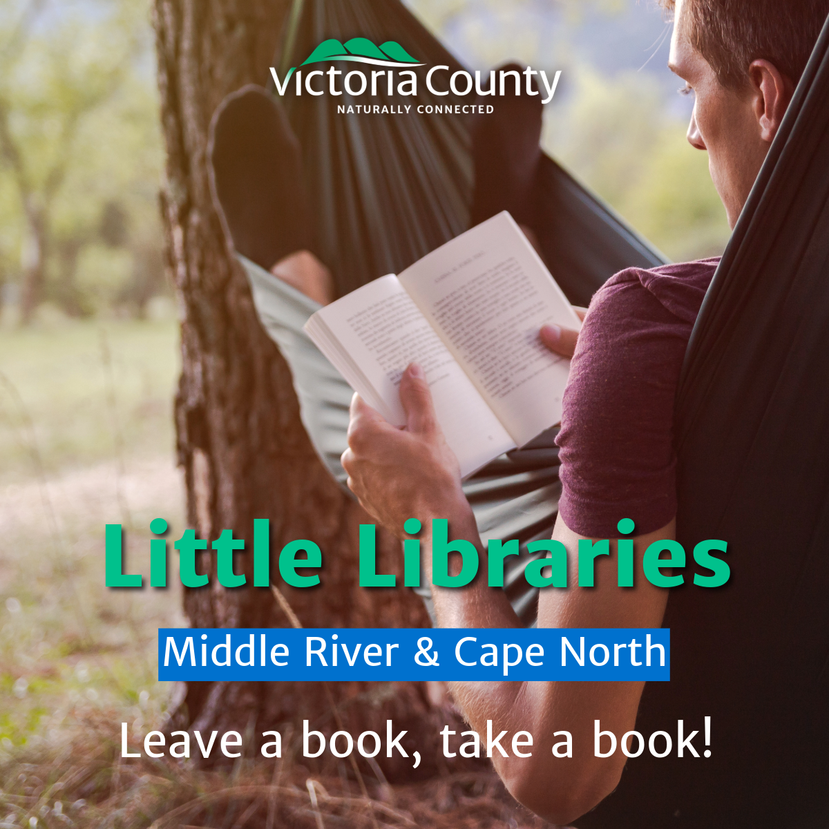 Person relaxing in a hammock outdoors beside a tree, reading a book in warm natural light, with overlaid text promoting Victoria County “Little Libraries” in Middle River and Cape North and the message “Leave a book, take a book!”